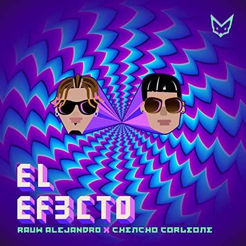 Music Rauw Alejandro & Chencho Corleone - El Efecto 