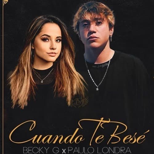 Fashion Paulo londra, becky g- cuando te bese