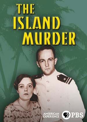 Movie American Experience: The Island Murder