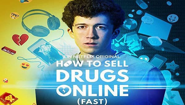 Serie How to Sell Drugs Online (Fast)