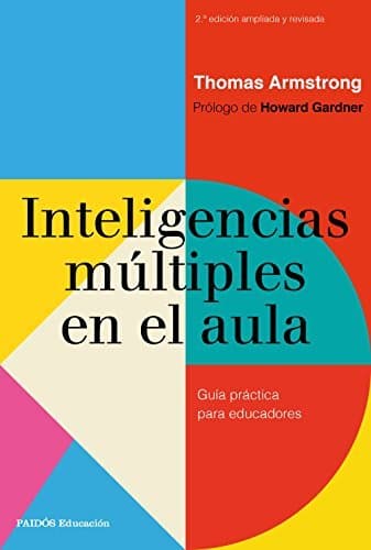 Book Inteligencias múltiples en el aula: Guía práctica para educadores