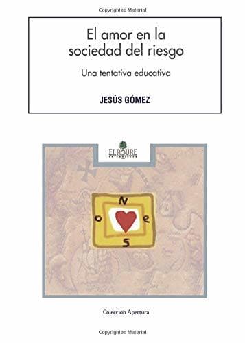 Libro El Amor En La Sociedad Del Riesgo