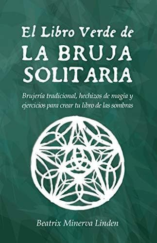 Libro El Libro Verde De La Bruja Solitaria