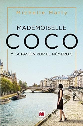 Libro Mademoiselle Coco: y la pasión por el número 5