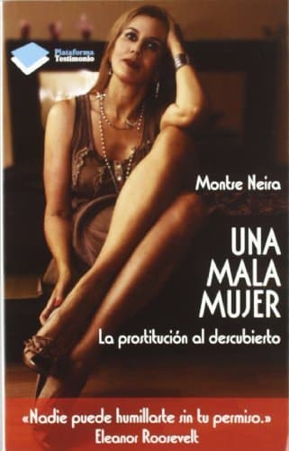 Libro Una mala mujer: La prostitución al descubierto