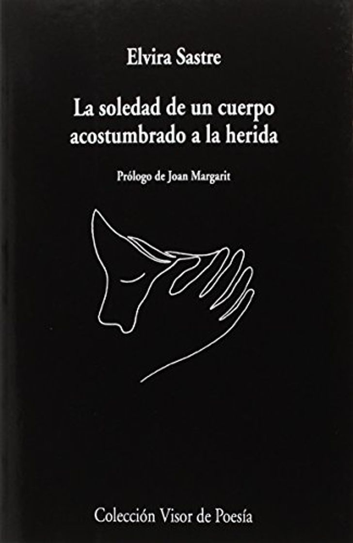 Libro La soledad de un cuerpo acostumbrado