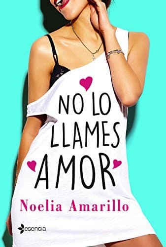 Libro No lo llames amor