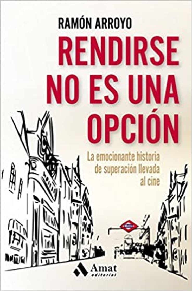 Book Rendirse No Es Una Opción - Ramón Arroyo