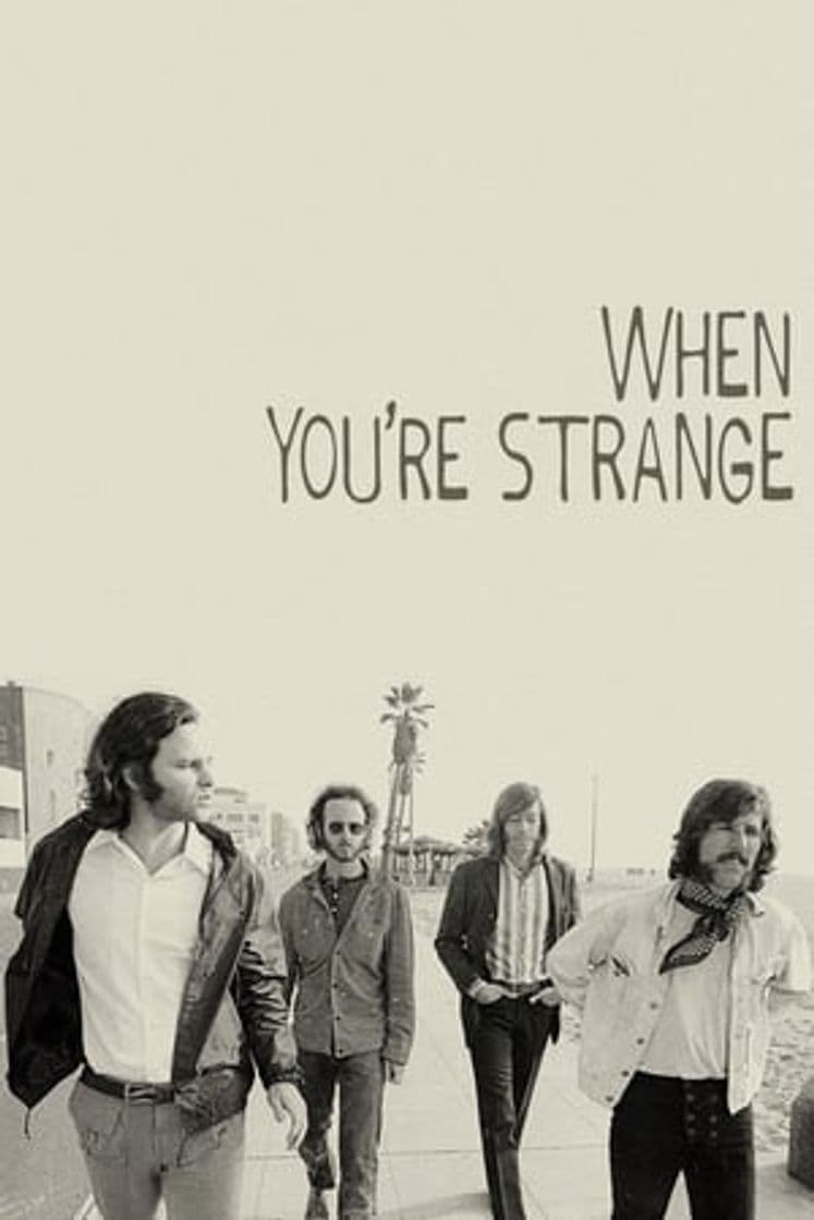 Movie When You're Strange