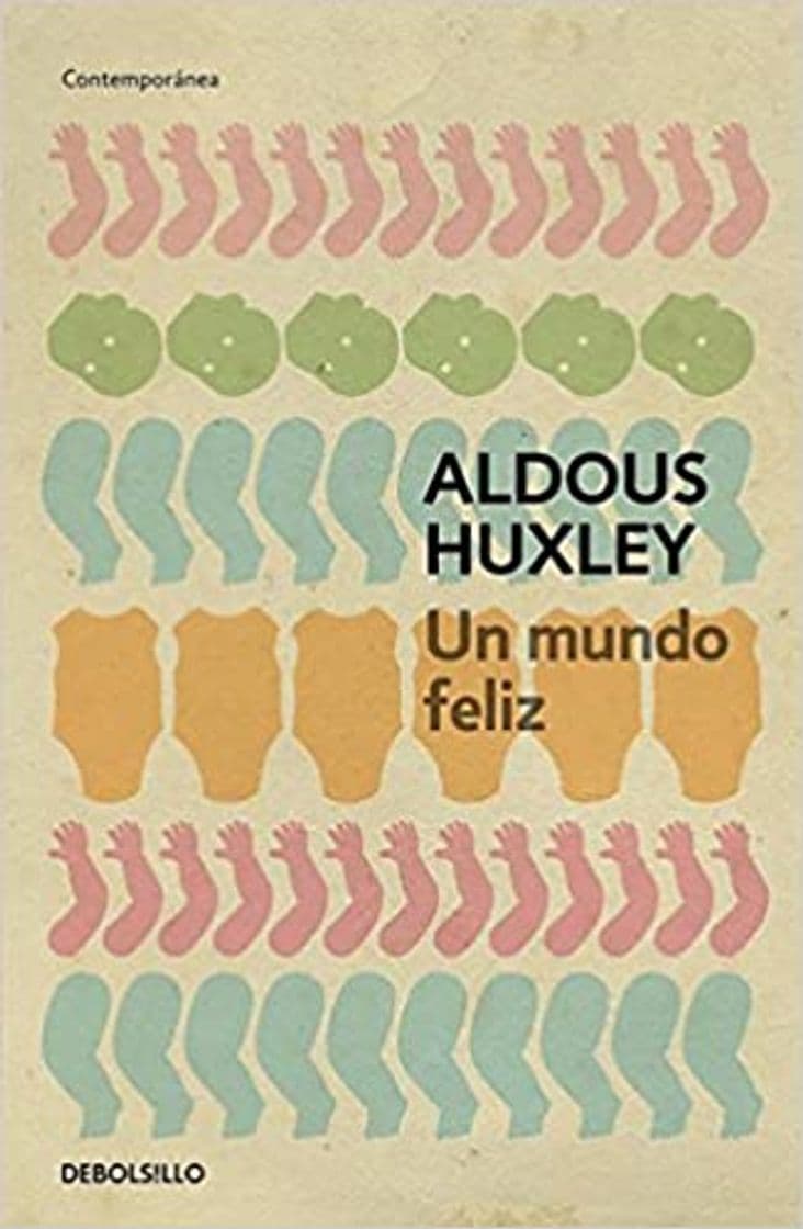 Book Un mundo feliz (Contemporánea): Amazon.es: Huxley, Aldous: Libros