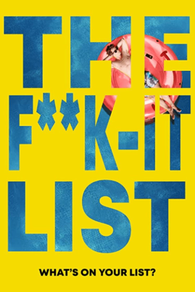 Película The F**k-It List