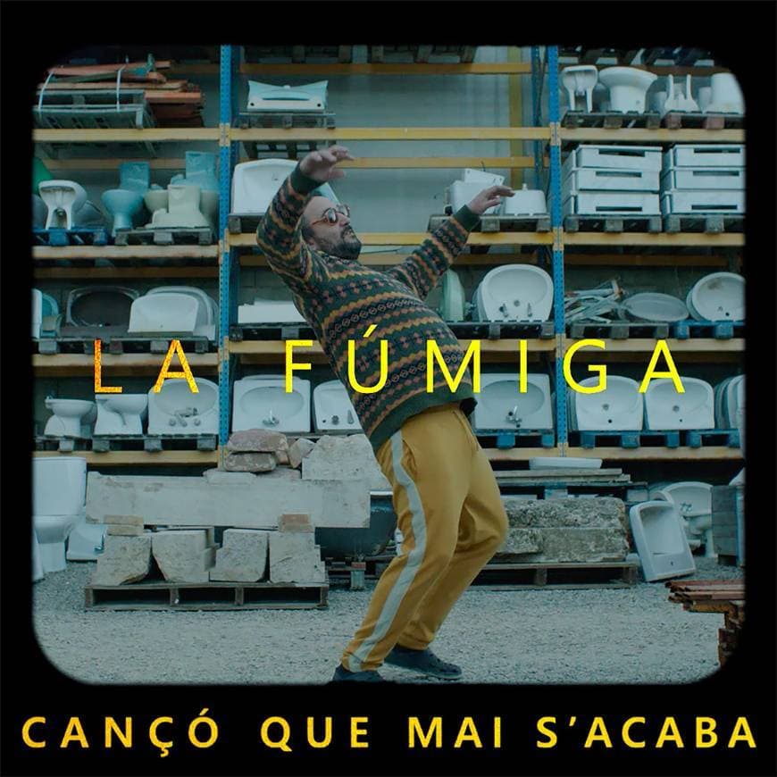 Canción La Fúmiga - Cançó que mai s'acaba