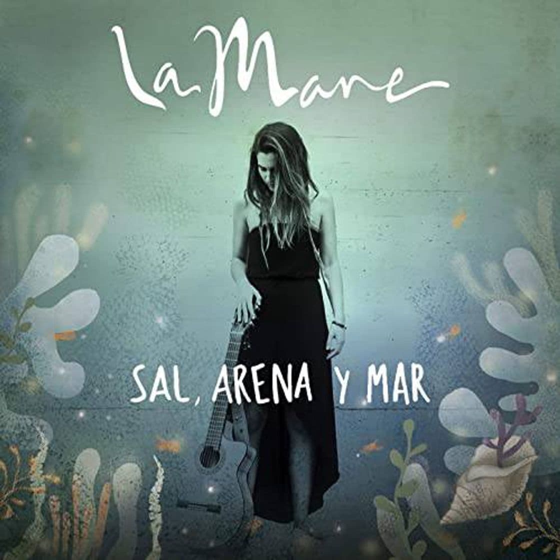 Canción La Mare - "Sal, Arena y Mar" 