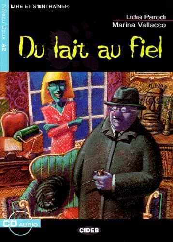 Book Du lait au fiel. Con CD