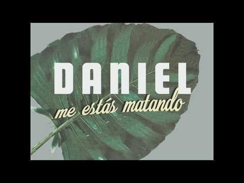 Music ¿Qué se siente que me gustes tanto?-Daniel, me estás matando