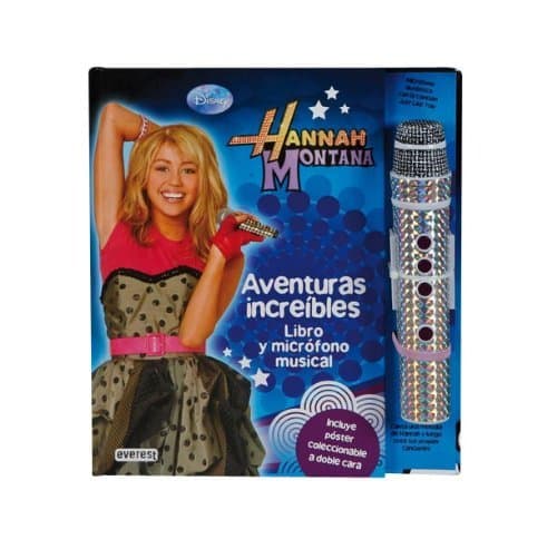 Libro Hannah Montana. Aventuras increíbles. Libro con micrófono