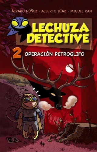 Libro Lechuza Detective 2: Operación Petroglifo