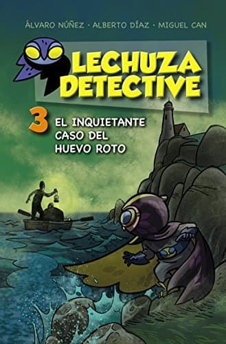 Libro Lechuza Detective 3: El inquietante caso del huevo roto