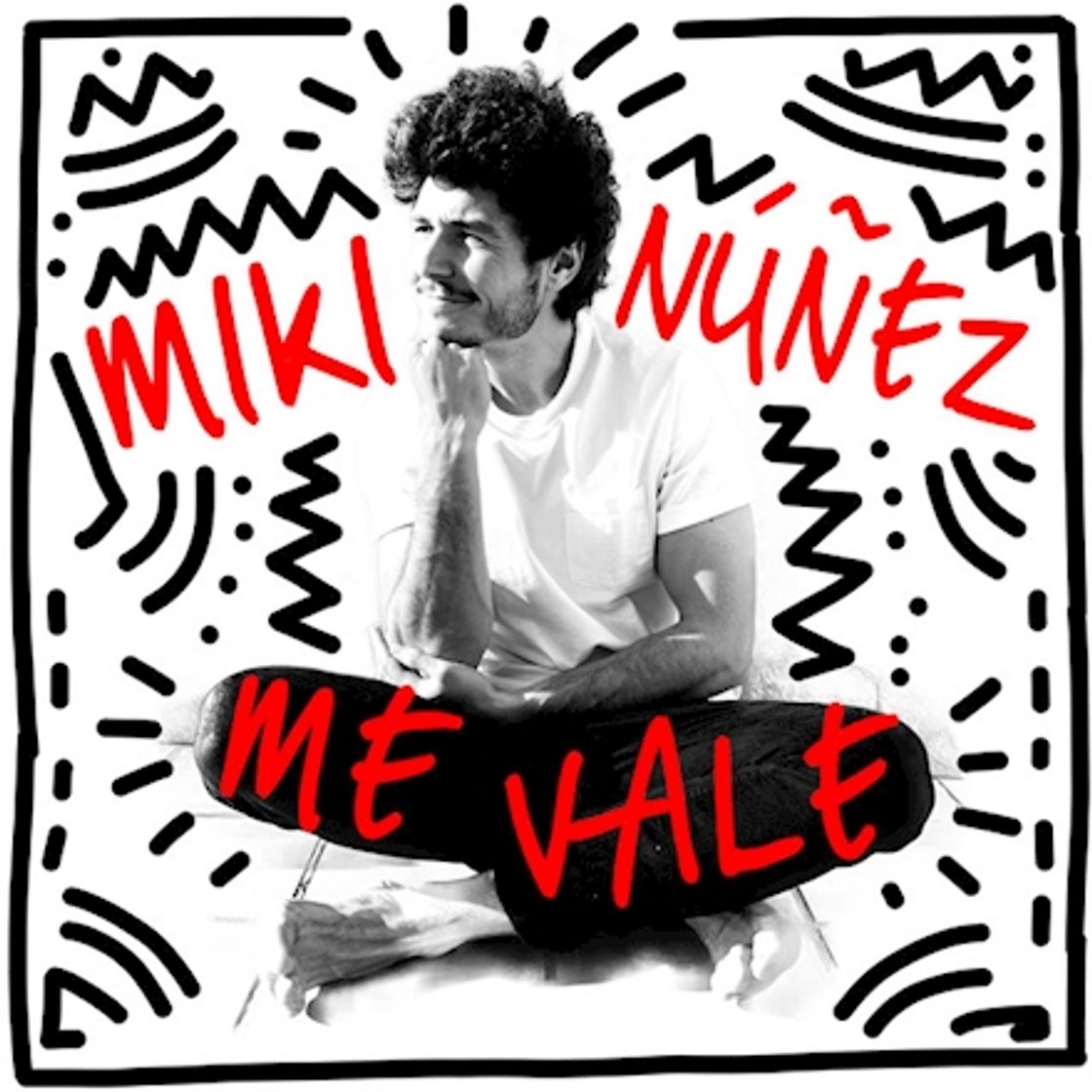 Canción Me Vale - Miki Nuñez 