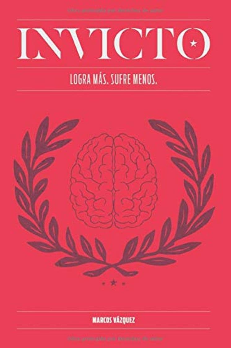 Book Invicto: Logra Más, Sufre Menos: Entrenamiento mental para lograr más y sufrir menos