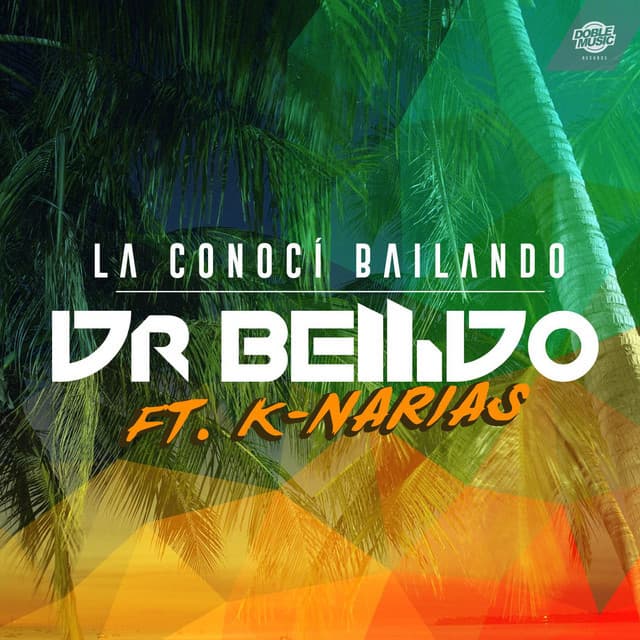 Canción La conocí bailando (feat. K-Narias) - Radio Edit