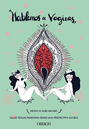 Book Hablemos de vaginas. Salud sexual femenina desde una perspectiva global