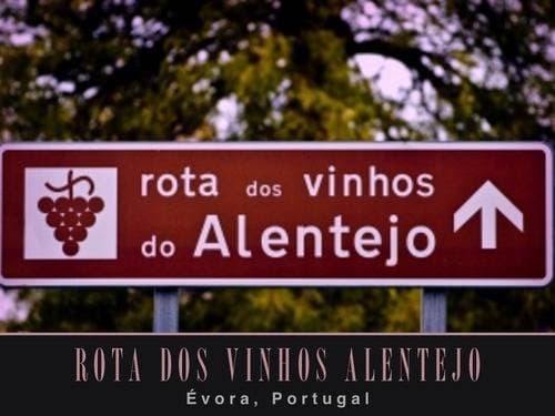 Place Rota dos Vinhos do Alentejo