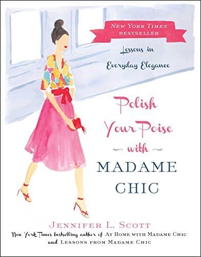 Book Polish Your Poise with Madame Chic