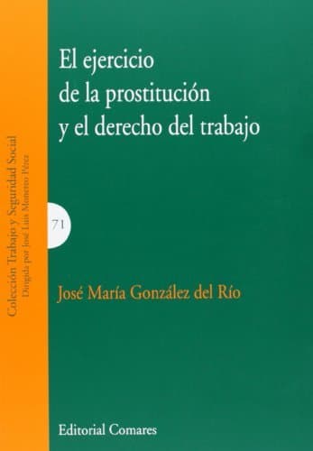 Book El Ejercicio De La Prostitución Y El Derecho Del Trabajo