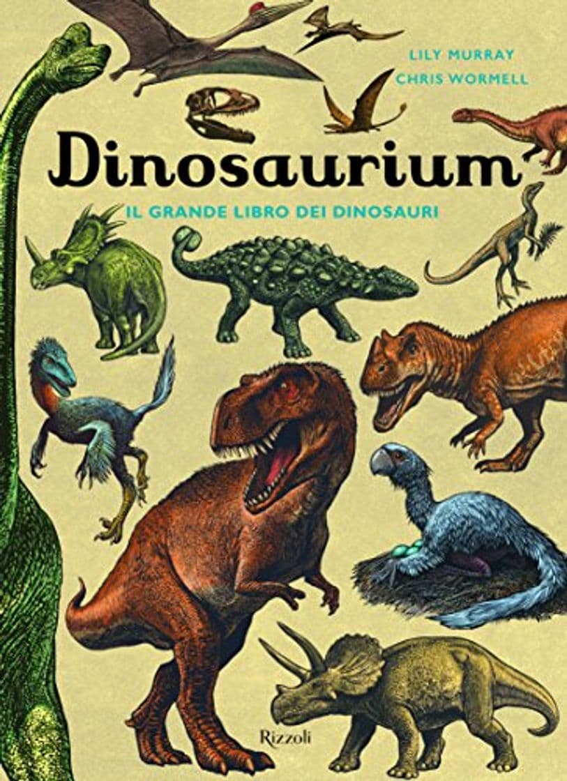 Book Dinosaurium. Il grande libro dei dinosauri