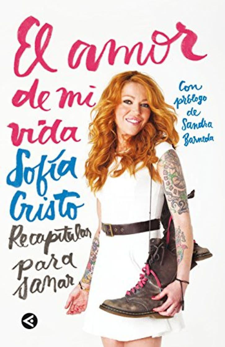 Book El amor de mi vida: Recapitular para sanar