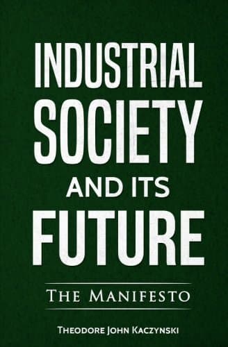 Book Industrial Society and Its Future