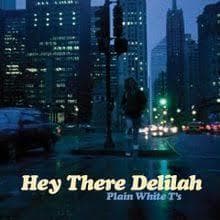 Canción Hey There Delilah