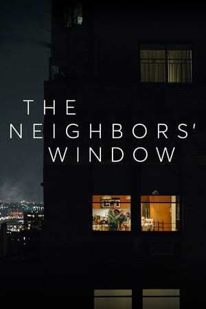 Película The Neighbors' Window