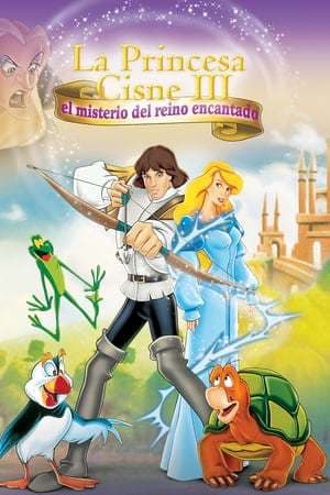 Película The Swan Princess: The Mystery of the Enchanted Kingdom