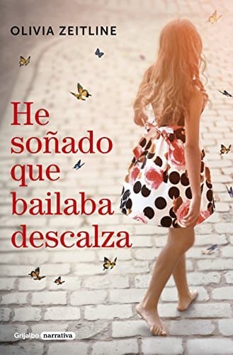 Book He soñado que bailaba descalza