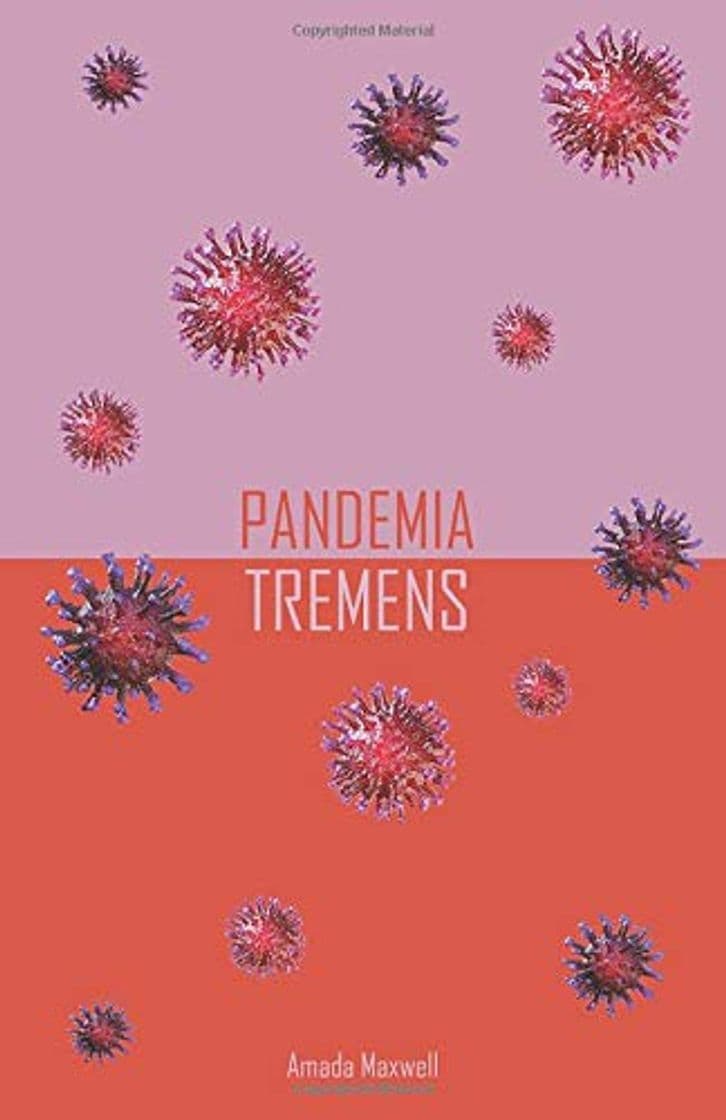 Book Pandemia Tremens: Poetry in the Time of Covid