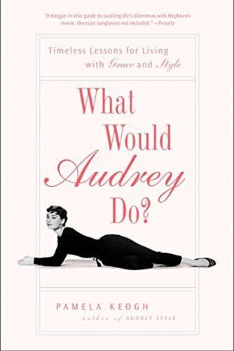 Libro What Would Audrey Do?