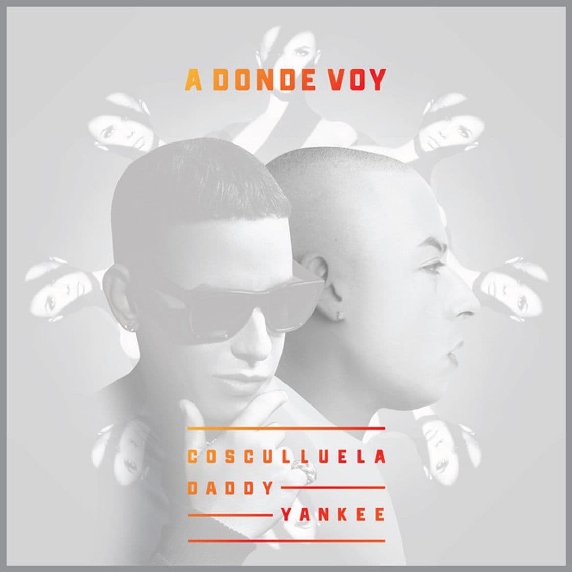 Canción A Donde Voy (feat. Daddy Yankee)