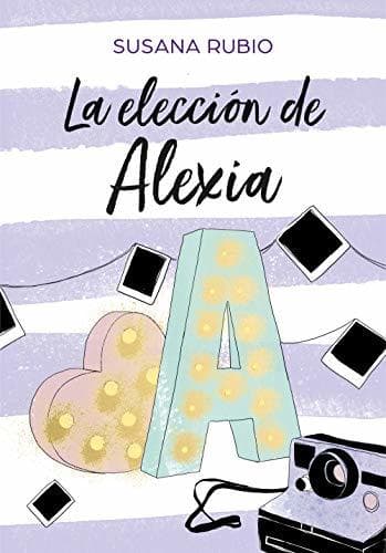 Libro La elección de Alexia