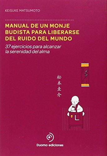 Libro Manual De Un Monje Budista Para Liberarse Del Ruido Del Mundo