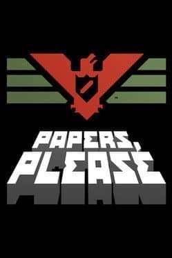 Videogames Papers, Please