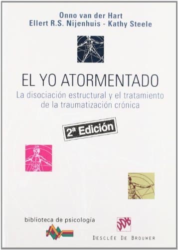 Book El yo atormentado: La disociación estructural y el tratamiento de la traumatización