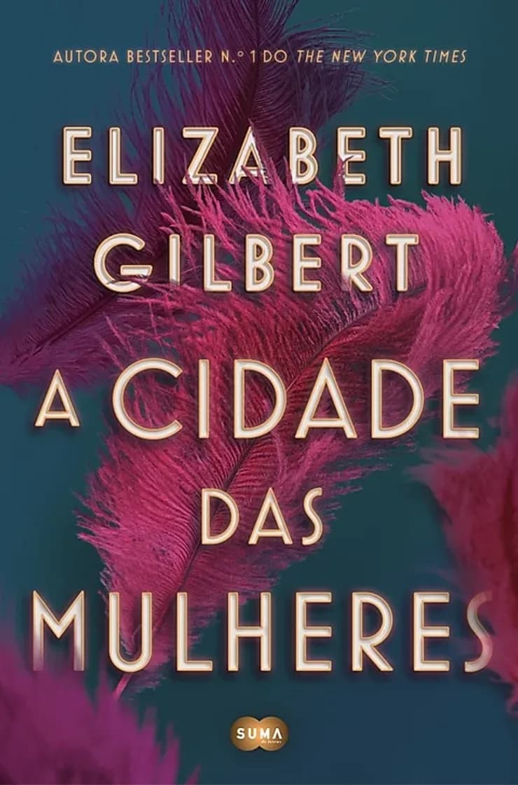 Libro A cidade das mulheres, de Elizabeth Gilbert | Book Gang