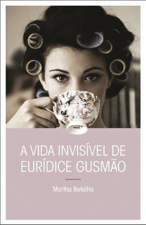 Libro A Vida Invisível de Eurídice Gusmão