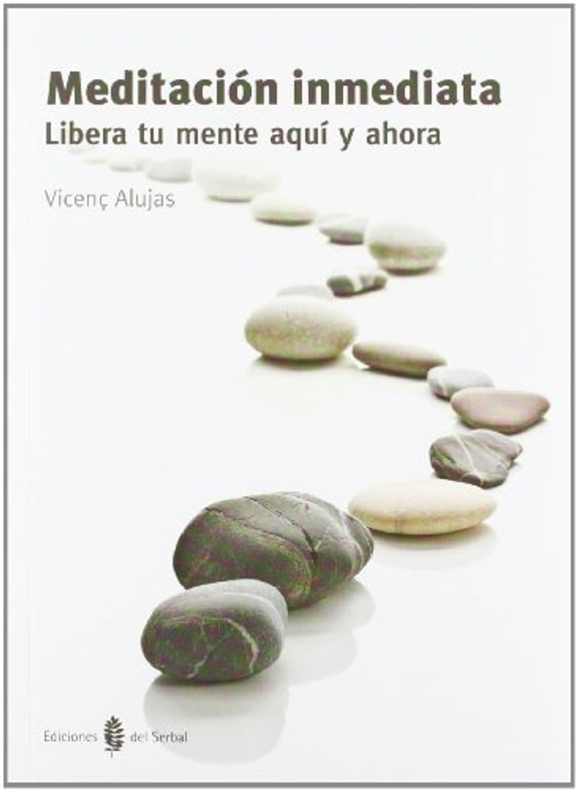 Libro Meditación inmediata: Libera tu mente aquí y ahora