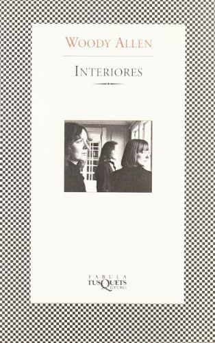 Libro Interiores / Interiors by Woody Allen