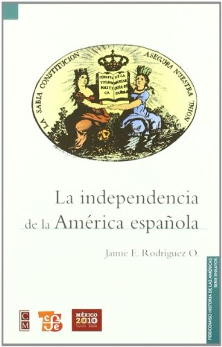 Book LA INDEPENDENCIA DE LA AMÉRICA ESPAÑOLA