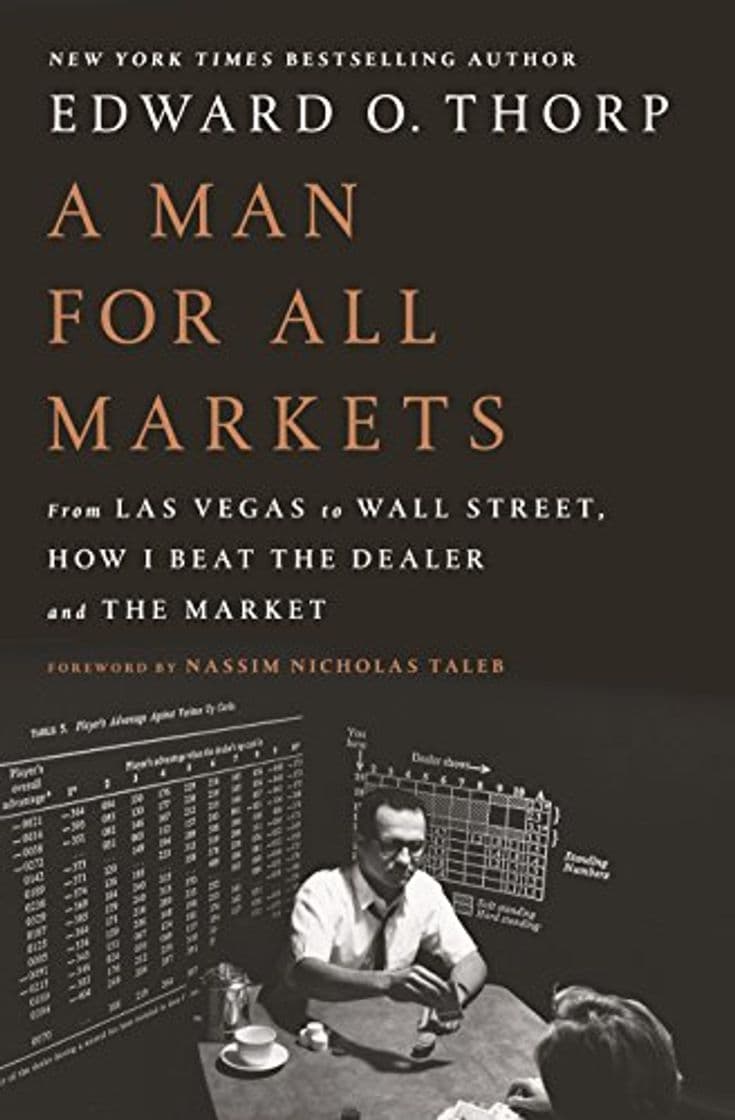 Libro A Man for All Markets: From Las Vegas to Wall Street, How I Beat the Dealer and the Market