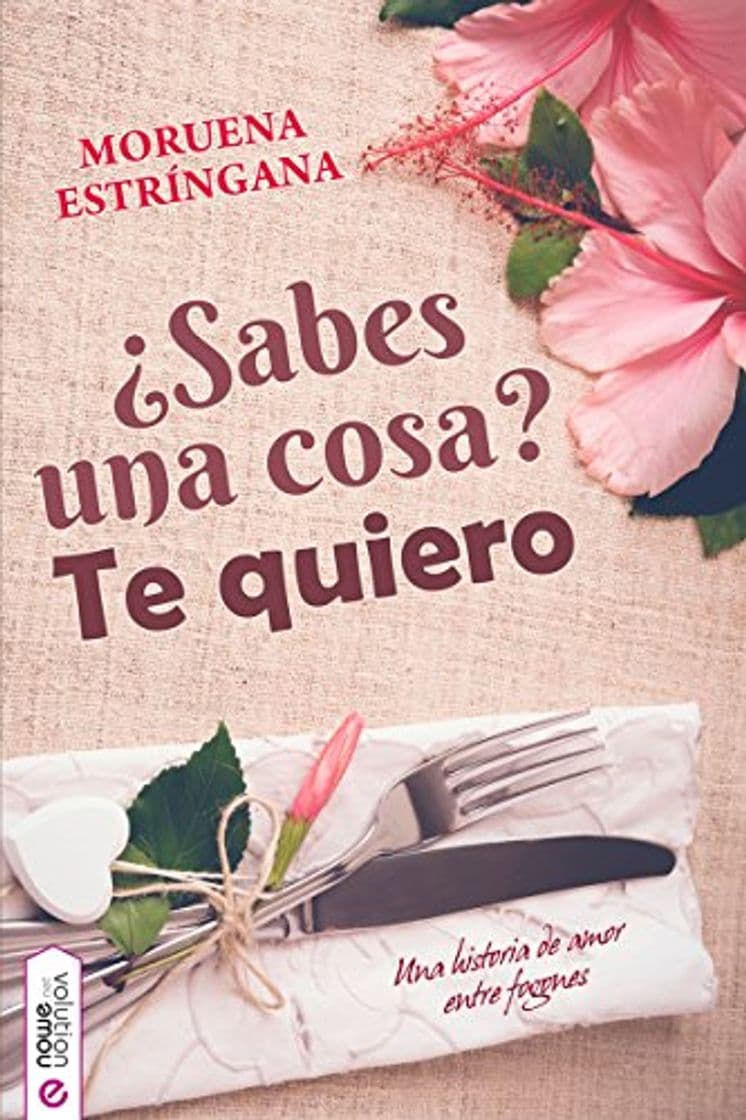 Book ¿Sabes una cosa? Te quiero